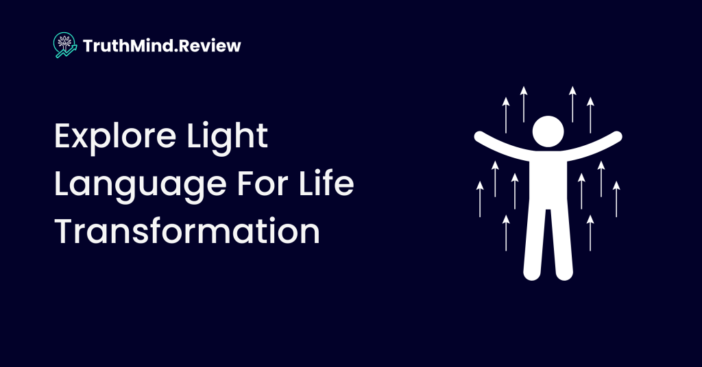 Explore Light Language for Life Transformation