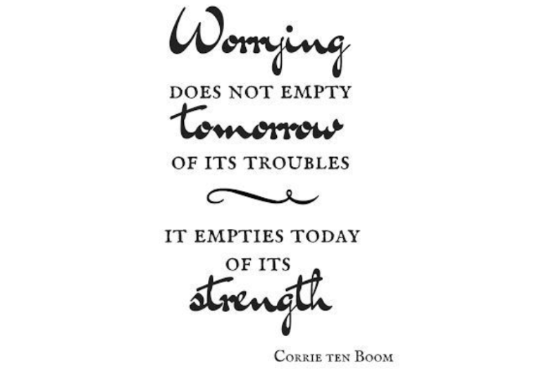 Mindfulness Quotes - Corrie Ten Boom