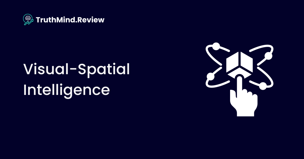 Visual-Spatial Intelligence